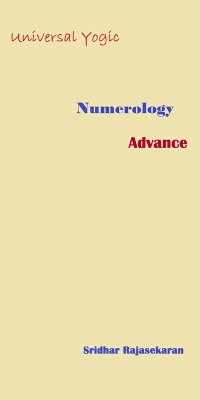 Universal Yogic Numerology (Advance, #2) (eBook, ePUB) - Rajasekaran, Sridhar