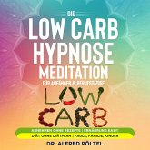 Die Low Carb Hypnose / Meditation für Anfänger & Berufstätige (MP3-Download)