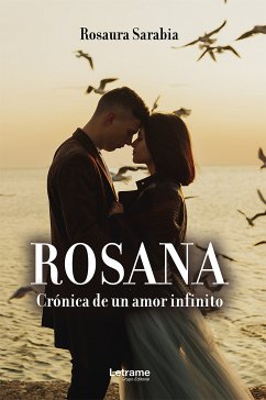 Rosana (eBook, ePUB) - Sarabia, Rosaura