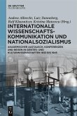 Internationale Wissenschaftskommunikation und Nationalsozialismus (eBook, PDF)