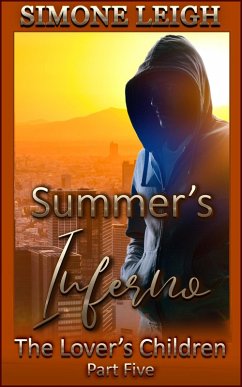 Summer's Inferno (The Lover's Children, #5) (eBook, ePUB) - Leigh, Simone