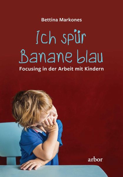 Ich spür Banane blau (eBook, ePUB) Ich spür Banane blau (eBook, ePUB)