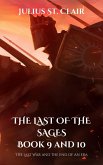 The Last of the Sages Book 9 and 10 (Sage Saga Duologies, #5) (eBook, ePUB)
