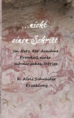 nicht einen Schritt (eBook, ePUB) - Schneider, K. Alois