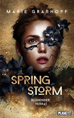Blühender Verrat / Spring Storm Bd.1 (eBook, ePUB) - Graßhoff, Marie