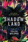 Shadow Land (eBook, ePUB)