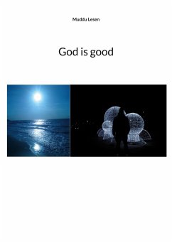 God is good (eBook, ePUB) - Lesen, Muddu