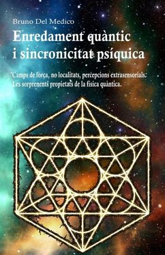 Enredament quàntic i sincronicitat psíquica (eBook, ePUB) - Medico, Bruno Del