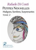 Petites Nouvelles Malignes, Sombres, Surprenantes (eBook, ePUB) Petites Nouvelles Malignes, Sombres, Surprenantes (eBook, ePUB)