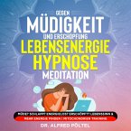 Gegen Müdigkeit und Erschöpfung - Lebensenergie Hypnose / Meditation (MP3-Download)
