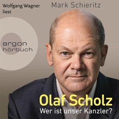 Olaf Scholz - Wer ist unser Kanzler? (MP3-Download) - Schieritz, Mark