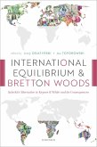 International Equilibrium and Bretton Woods (eBook, ePUB)