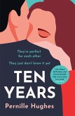 Ten Years (eBook, ePUB)