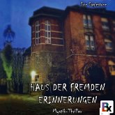 Haus der fremden Erinnerungen (MP3-Download)