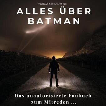 Alles über Batman Alles über Batman