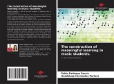 The construction of meaningful learning in music students. The construction of meaningful learning in music students.