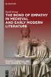 The Bond of Empathy in Medieval and... - Bild 1