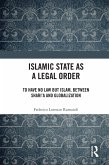 Islamic State as a Legal Order (eBook, ePUB)