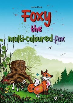 Cover Foxy, the multi-coloured fox (eBook, ePUB)