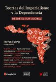 Teorías del Imperialismo y la Dependencia desde el Sur Global (eBook, ePUB)