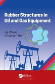 Rubber Structures in Oil and Gas Equipment (eBook, PDF)