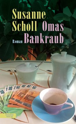 Omas Bankraub - Scholl, Susanne