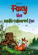 Foxy, the multi-coloured fox - Bild 1