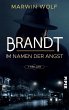 Brandt - Im Namen der Angst (eBook,... - Bild 1