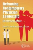 Reframing Contemporary Physician Leadership (eBook, ePUB)