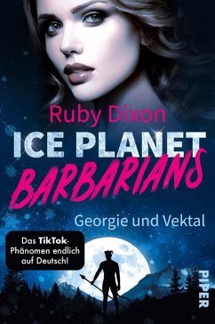 Georgie und Vektal / Ice Planet Barbarians Bd.1 (eBook, ePUB) - Dixon, Ruby