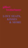 Love Seats, Kisses & More