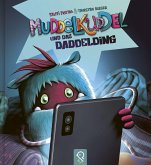 Muddelkuddel und das Daddelding / Muddelkuddel Bd.3