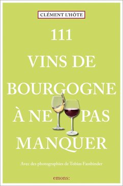 111 Vins de Bourgogne à ne pas manquer - L'hôte, Clément