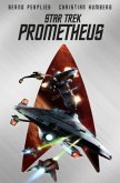 Star Trek - Prometheus (Collector's Edition - mit Lesebändchen und Miniprint)