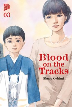 Blood on the Tracks Bd.3 - Oshimi, Shuzo