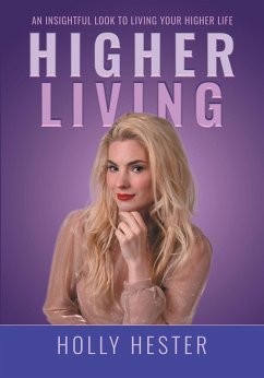 Higher Living (eBook, ePUB) - Hester, Holly