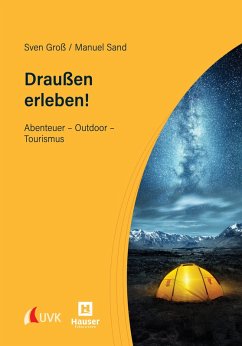 Draußen erleben! (eBook, ePUB) - Groß, Sven; Sand, Manuel