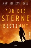 Für die Sterne bestimmt / Lady Astronaut Bd.2 (eBook, ePUB)