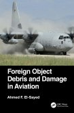Foreign Object Debris and Damage in Aviation (eBook, PDF)