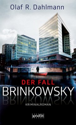 Der Fall Brinkowsky - Dahlmann, Olaf R.