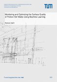 Monitoring and Optimizing the Surface Quality of Friction Stir Welds Using Machine Learning (eBook, PDF)