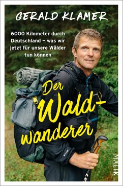 Der Waldwanderer (eBook, ePUB) - Klamer, Gerald
