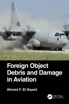 Foreign Object Debris and Damage in Aviation (eBook, ePUB) - El-Sayed, Ahmed F.