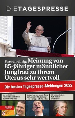 Die besten Tagespresse-Meldungen 2022 - Die tagespresse