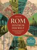 Rom - Zentrum der Welt