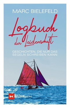 Logbuch der Leidenschaft - Bielefeld, Marc