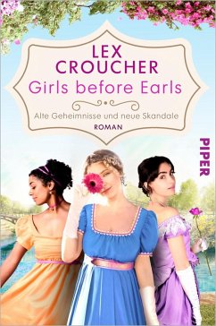 Girls before Earls - Alte Geheimnisse und neue Skandale (eBook, ePUB) - Croucher, Lex