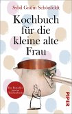 Kochbuch für die kleine alte Frau (eBook, ePUB)