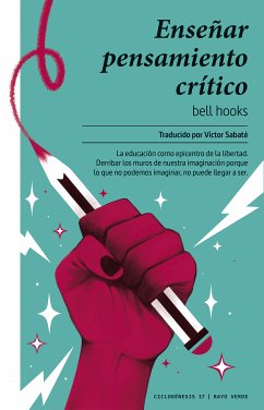 Enseñar pensamiento crítico (eBook, ePUB) - hooks, bell