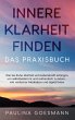 Innere Klarheit finden - Das Praxisbuch - Bild 1